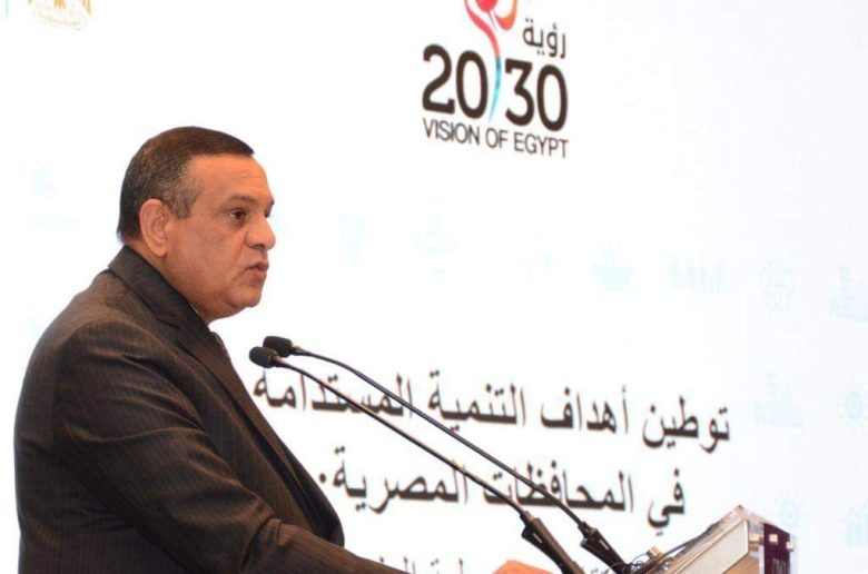 وزير التنمية المحلية: الدولة تولي اهتماما لتوطين أهداف التنمية المستدامة